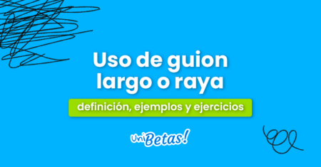 ¿Qué es el guion largo?