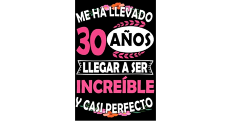 30 y divertido: frases para celebrar el paso de los a&ntilde;os