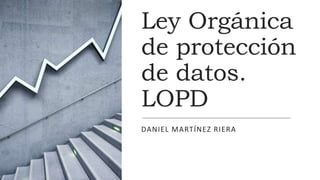 Derechos de los ciudadanos bajo la LOPD