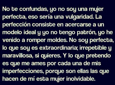 Frases sinceras: No soy perfecta - Inspiración real Frases sinceras: No soy perfecta - Inspiración real