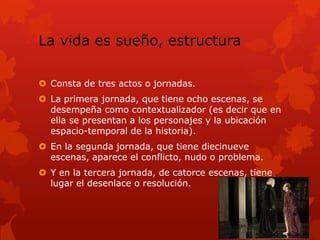 La vida es sueño: resumen por actos y análisis Personajes Principales y su Evolución